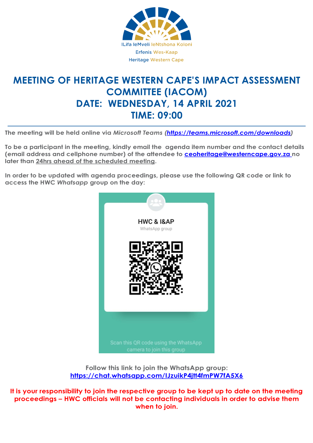 Meeting of Heritage Western Cape's Impact Assessment Committee (Iacom) Date: Wednesday, 14 April 2021 Time: 09:00