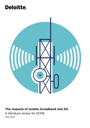 The Impacts of Mobile Broadband and 5G a Literature Review for DCMS June 2018