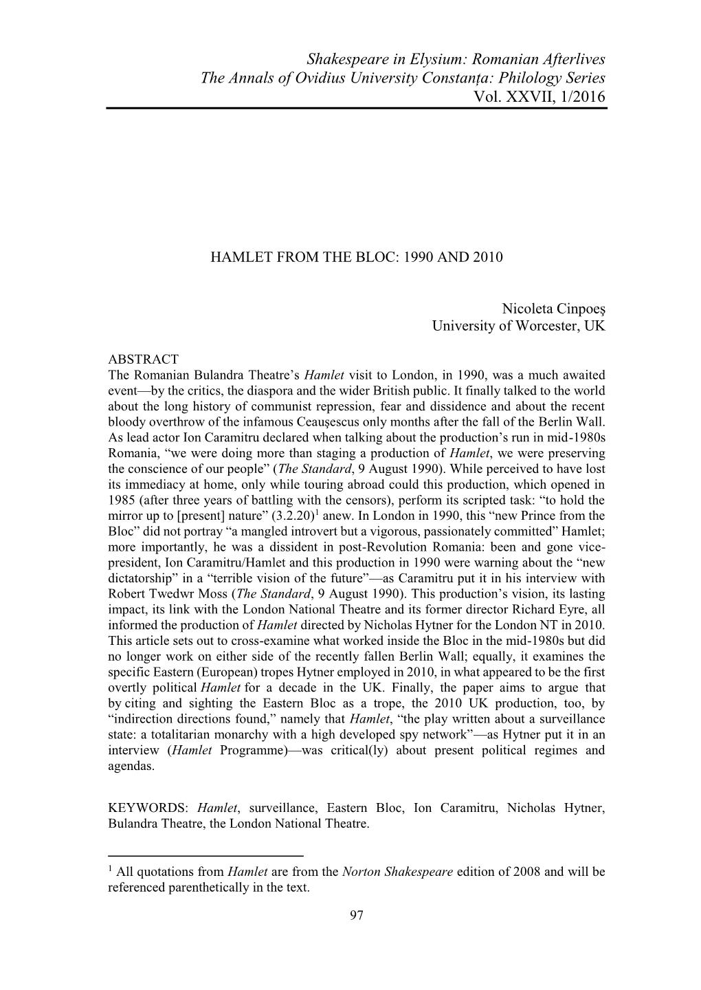 Shakespeare in Elysium: Romanian Afterlives the Annals of Ovidius University Constanța: Philology Series Vol. XXVII, 1/2016