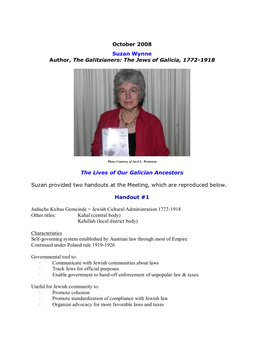 October 2008 Suzan Wynne Author, the Galitzianers: the Jews of Galicia, 1772-1918