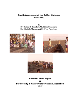 Rapid Assessment of the Gulf of Mottama by Dr. Bishnu B. Bhandari, Ms. Reiko Nakamura, Mr. Kimihikomaekawa & Dr. Pyae Phyo