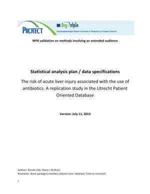 Statistical Analysis Plan / Data Specifications the Risk of Acute Liver Injury Associated with the Use of Antibiotics. a Replica