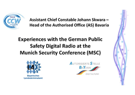 Experiences with the German Public Safety Digital Radio at the Munich Security Conference (MSC)