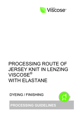Processing Route of Jersey Knit in Lenzing Viscose With