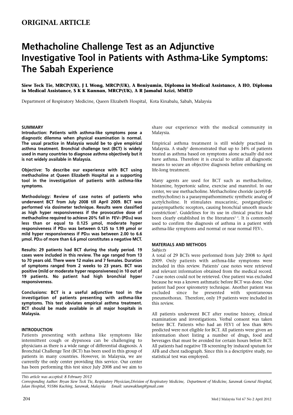 Methacholine Challenge Test As an Adjunctive Investigatie Tool in Patients with Asthma-Like Symptoms: the Sabah Experience