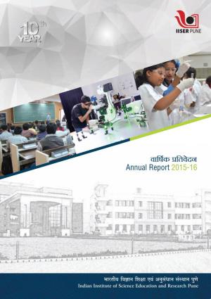 IISER Pune Annual Report 2015-16 Chairperson Pune, India Prof