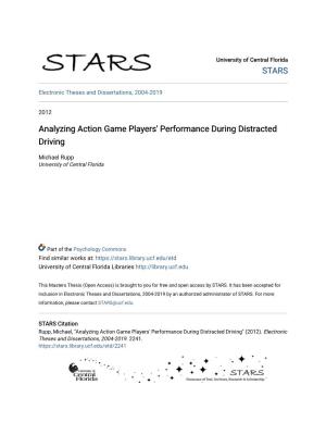 Analyzing Action Game Players' Performance During Distracted Driving