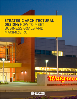 Strategic Architectural Design: How to Meet Business Goals and Maximize Roi Table of Contents