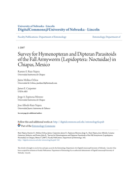 Survey for Hymenopteran and Dipteran Parasitoids of the Fall Armyworm (Lepidoptera: Noctuidae) in Chiapas, Mexico Ramiro E