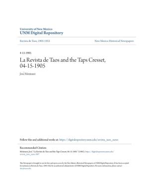La Revista De Taos and the Taps Cresset, 04-15-1905 Jose ́ Montaner
