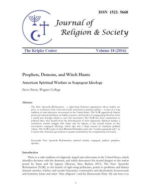 Prophets, Demons, and Witch Hunts American Spiritual Warfare As Scapegoat Ideology Steve Snow, Wagner College