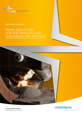 Strips and Fluxes for Electroslag and Submerged Arc Welding