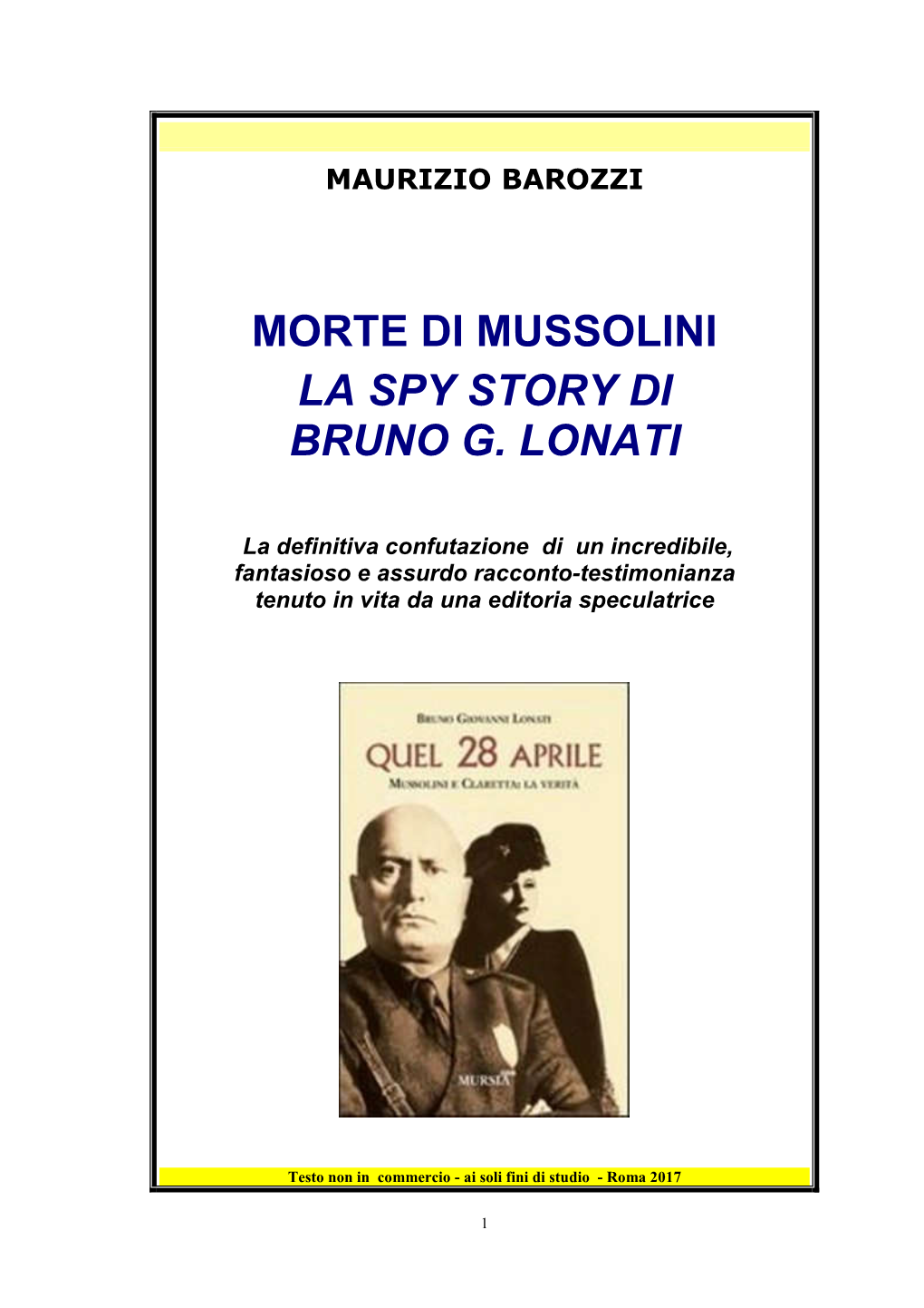 Morte Di Mussolini: La Spy-Story Di B. G. Lonati