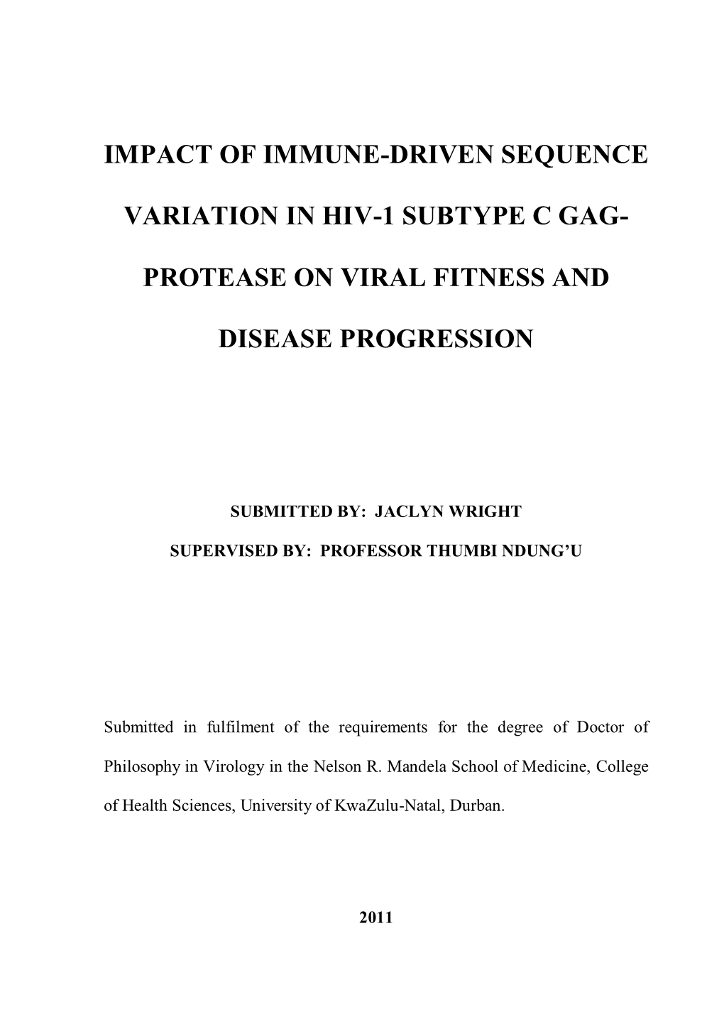 Impact of Immune-Driven Sequence Variation in HIV-1 Subtype C Gag-Protease on Viral Fitness and Disease Progression