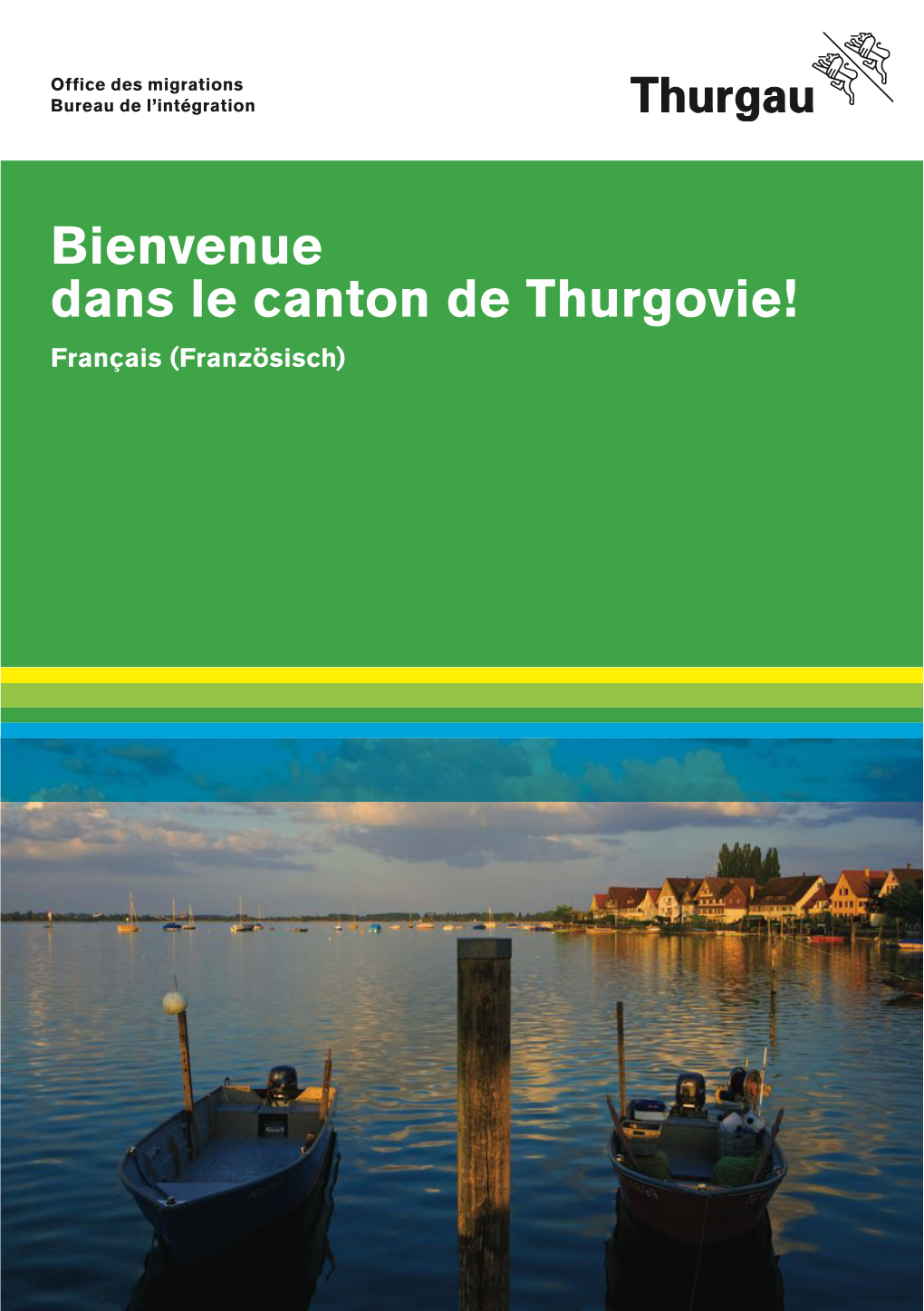 Bienvenue Dans Le Canton De Thurgovie! Français (Französisch) Impressum