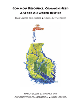 Common Resource, Common Need a Seder on Water Justice