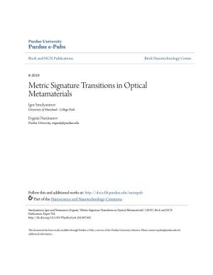Metric Signature Transitions in Optical Metamaterials Igor Smolyaninov University of Maryland - College Park