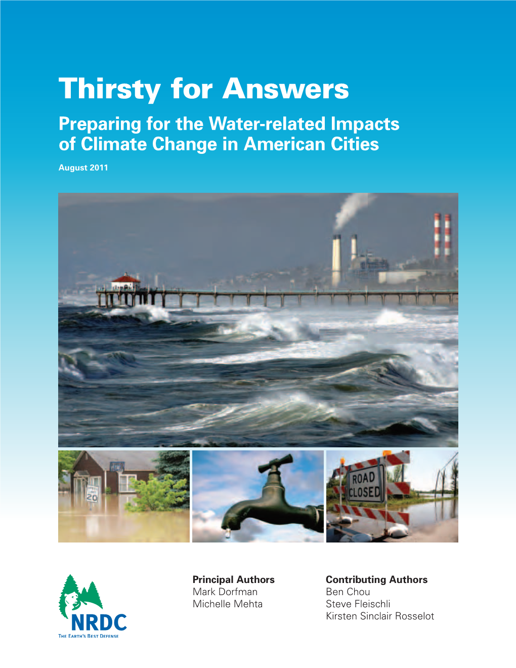 Thirsty for Answers Preparing for the Water-Related Impacts of Climate Change in American Cities