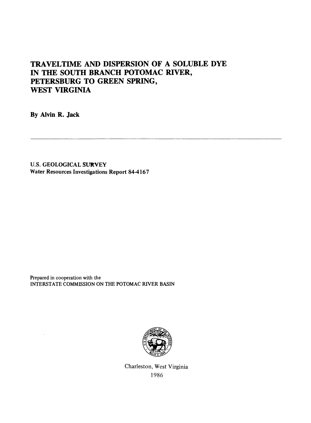 Traveltime and Dispersion of a Soluble Dye in the South Branch Potomac River, Petersburg to Green Spring, West Virginia