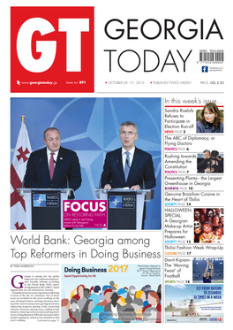 World Bank: Georgia Among SOCIETY PAGE 15 Tbilisi Fashion Week Wrap-Up CULTURE PAGE 17 Top Reformers in Doing Business Davit Kipiani