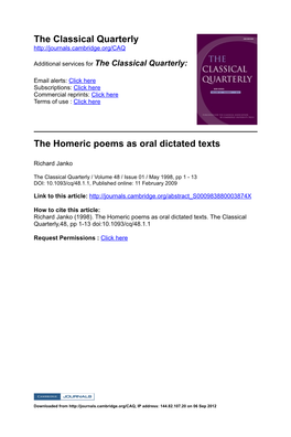 The Classical Quarterly the Homeric Poems As Oral Dictated Texts