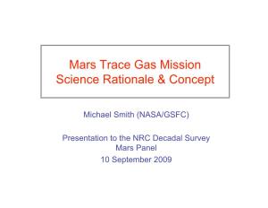 Mars Trace Gas Mission Science Rationale & Concept