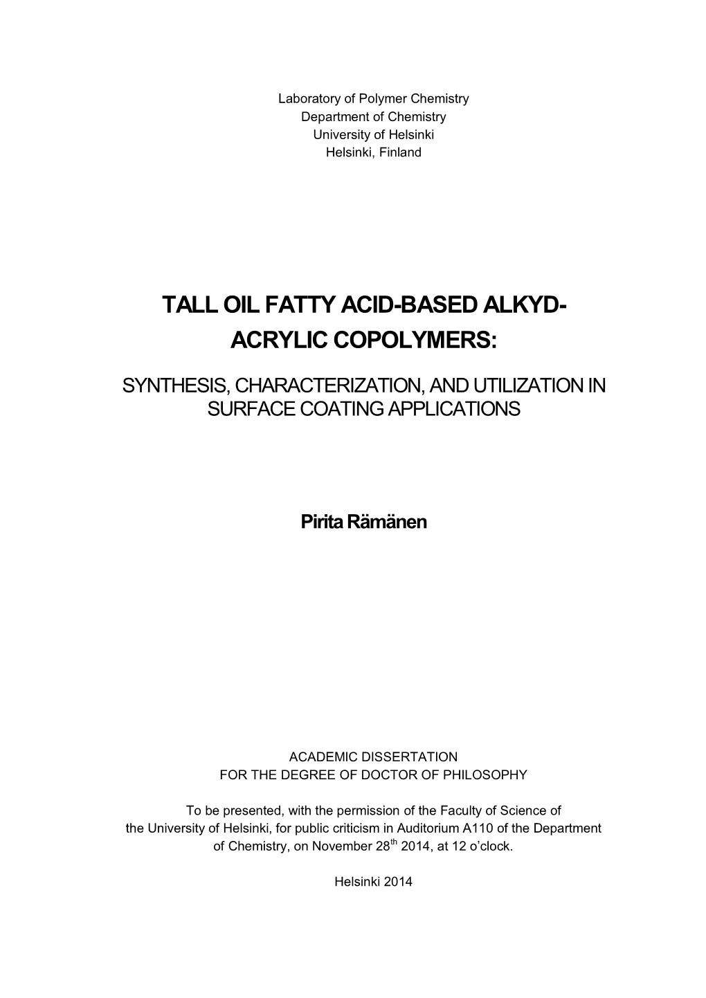 Tall Oil Fatty Acid-Based Alkyd-Acrylic Copolymers