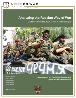 Analyzing the Russian Way of War Evidence from the 2008 Conflict with Georgia
