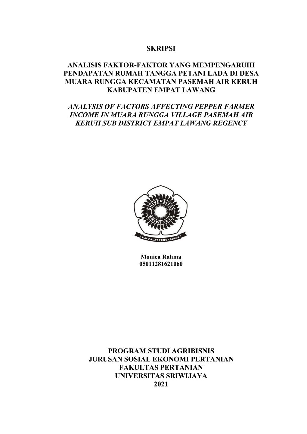 Skripsi Analisis Faktor-Faktor Yang Mempengaruhi Pendapatan Rumah Tangga Petani Lada Di Desa Muara Rungga Kecamatan Pasemah