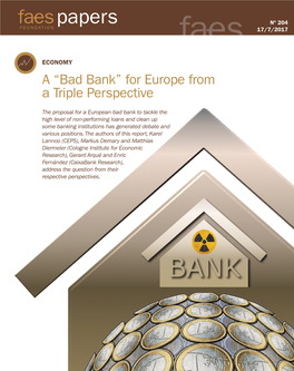 A “Bad Bank” for Europe from a Triple Perspective