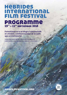 Hebrides International Film Festival Programme 19Th – 22Nd September 2018