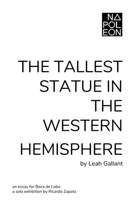 THE TALLEST STATUE in the WESTERN HEMISPHERE by Leah Gallant
