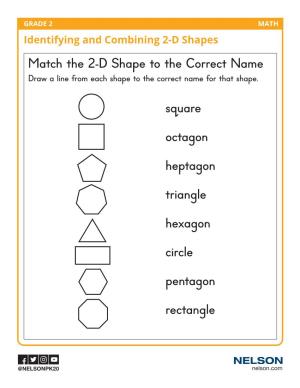 Match the 2-D Shape to the Correct Name Square Octagon Heptagon