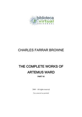 Charles Farrar Browne the Complete Works of Artemus