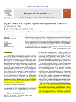 Negative Emotional and Cognitive Responses to Being Unfriended on Facebook: an Exploratory Study ⇑ Jennifer L