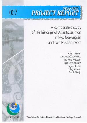 A Comparative Study of Life Histories of Atlantic Salmon in Two Norwegian and Two Russian Rivers
