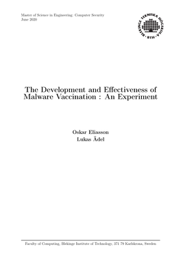 The Development and Effectiveness of Malware Vaccination