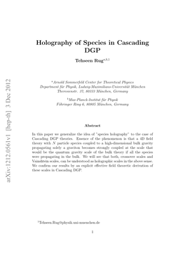 Holography of Species in Cascading