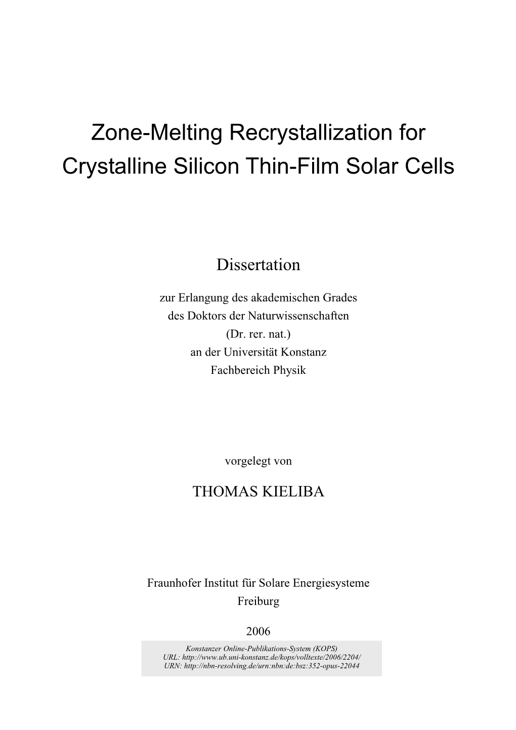 Zone-Melting Recrystallization for Crystalline Silicon Thin-Film Solar Cells