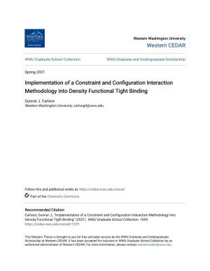 Implementation of a Constraint and Configuration Interaction Methodology Into Density Functional Tight Binding