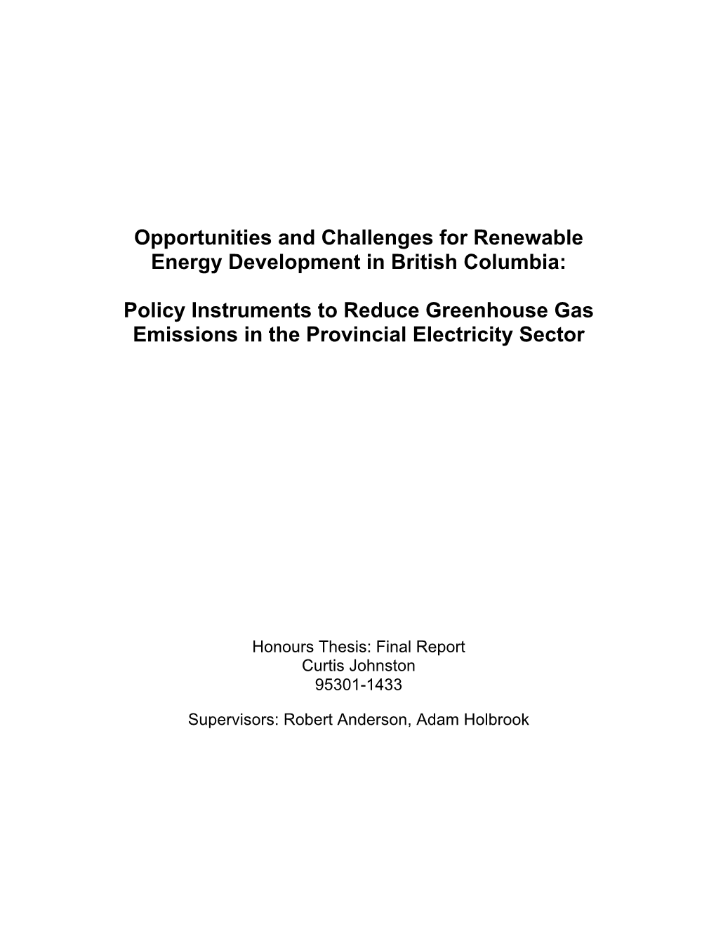 Opportunities and Challenges for Renewable Energy Development in British Columbia