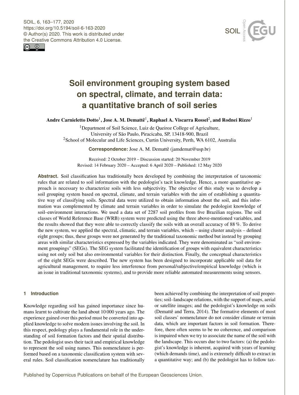 Soil Environment Grouping System Based on Spectral, Climate, and Terrain Data: a Quantitative Branch of Soil Series