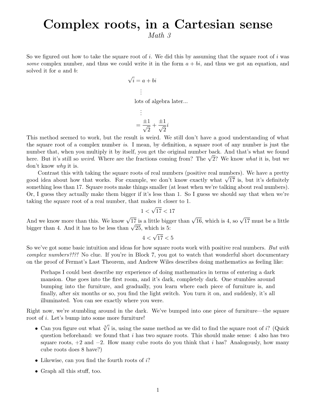 Complex Roots, in a Cartesian Sense Math 3