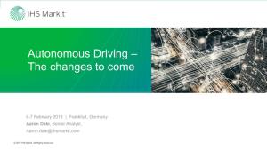 Autonomous Driving – the Changes to Come