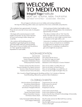 Welcome to Meditation Integral Yoga Institute Mon - Sat 12:15 P.M., Mon - Thur 6 P.M