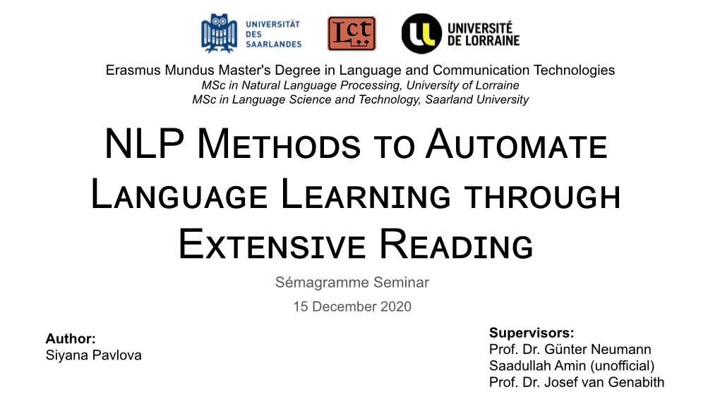 NLP Mᴇᴛʜᴏᴅs ᴛᴏ Aᴜᴛᴏᴍᴀᴛᴇ Lᴀɴɢᴜᴀɢᴇ Lᴇᴀʀɴɪɴɢ ᴛʜʀᴏᴜɢʜ Exᴛᴇɴsɪᴠᴇ Rᴇᴀᴅɪɴɢ Sémagramme Seminar 15 December 2020