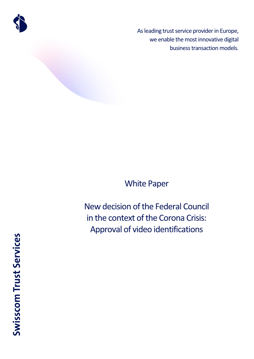 White Paper New Decision of the Federal Council in The