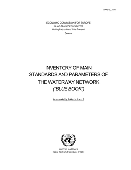 Inventory of Main Standards and Parameters of the Waterway Network (“Blue Book”)