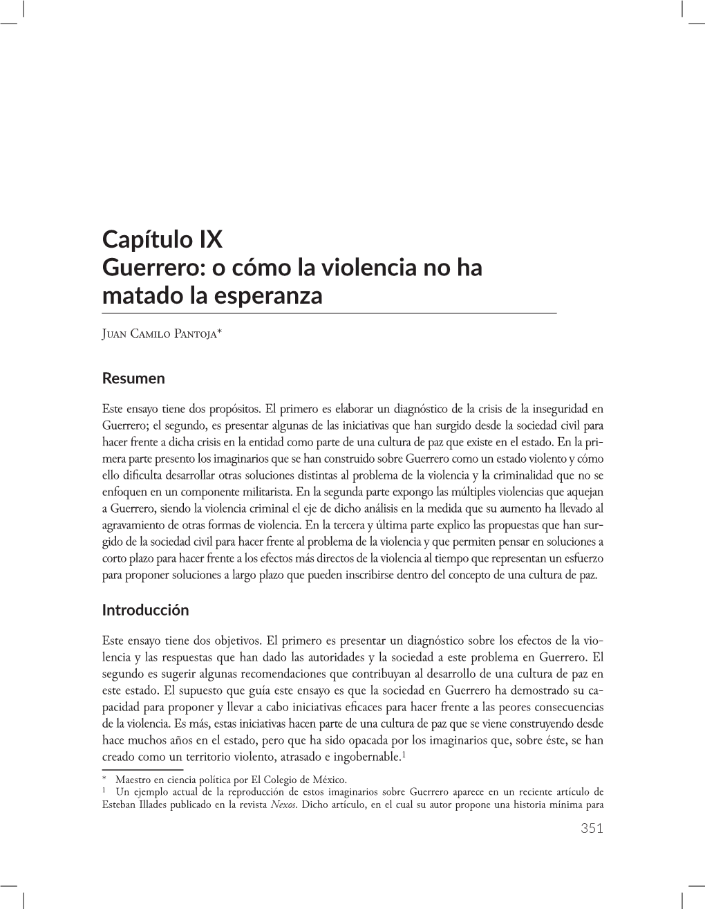 O Cómo La Violencia No Ha Matado La Esperanza