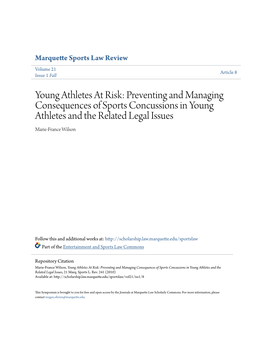 Young Athletes at Risk: Preventing and Managing Consequences of Sports Concussions in Young Athletes and the Related Legal Issues Marie-France Wilson